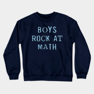 Boys Rock At Math Crewneck Sweatshirt